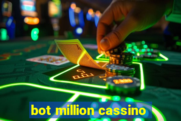 bot million cassino